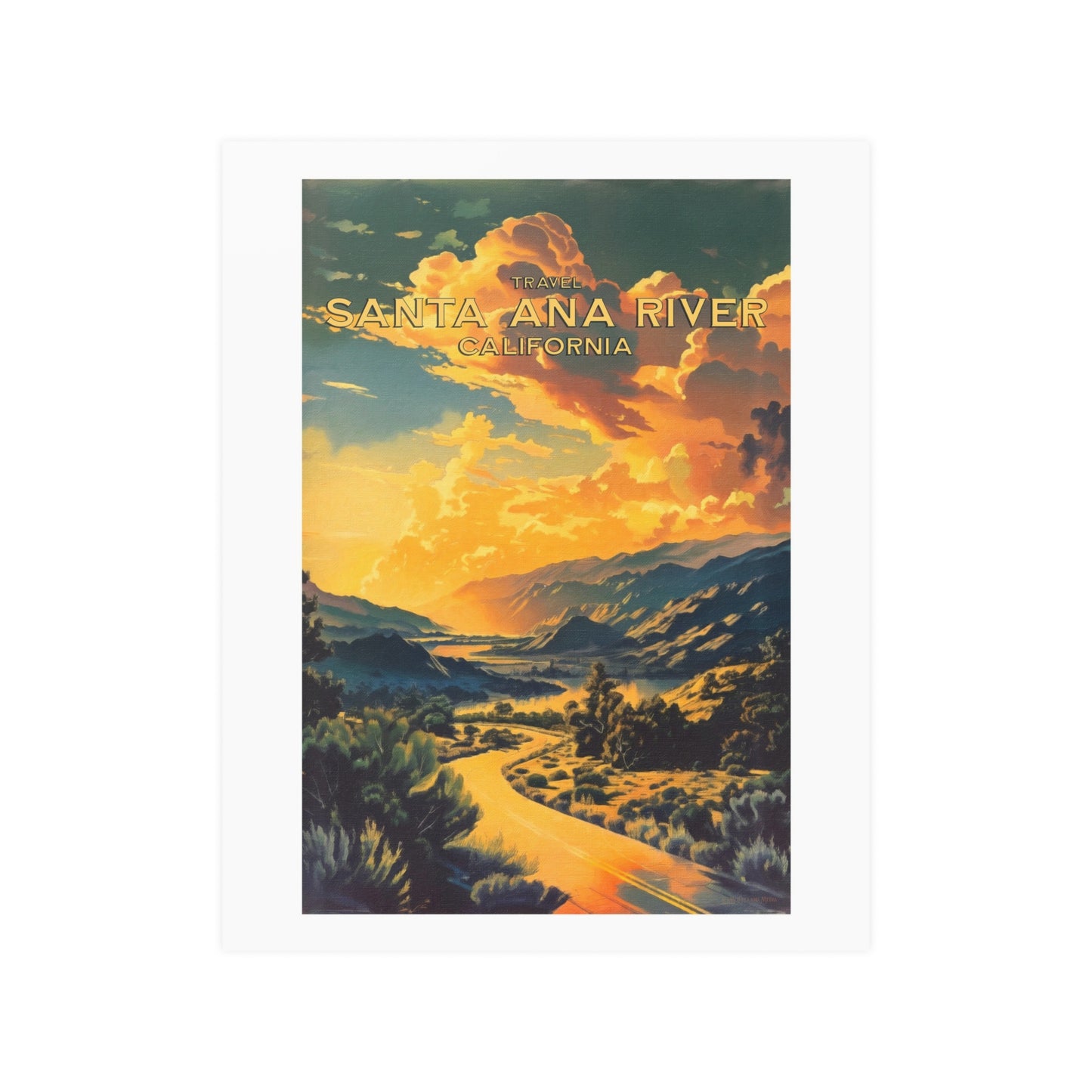 Travel Santa Ana River - California | Poster