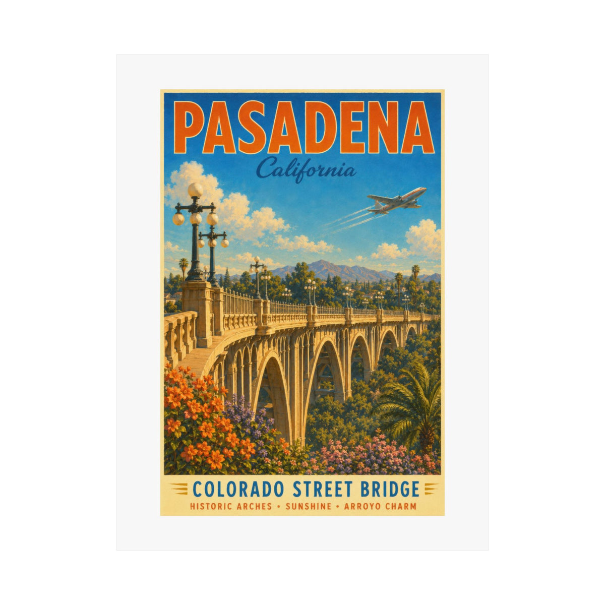 Pasadena Colorado Street Bridge | Pacific Moderne Poster