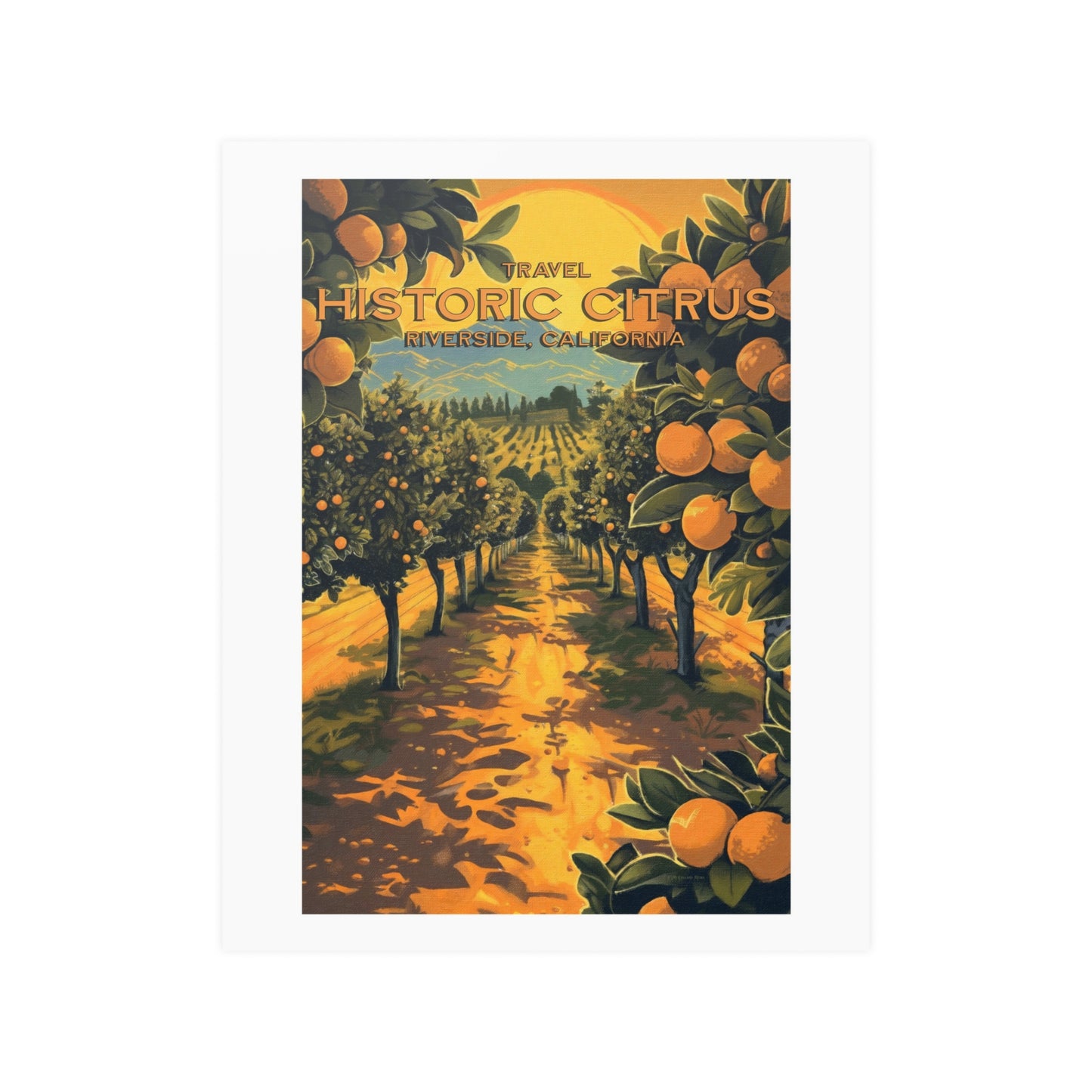 Travel Historic Citrus - Riverside, California | Poster