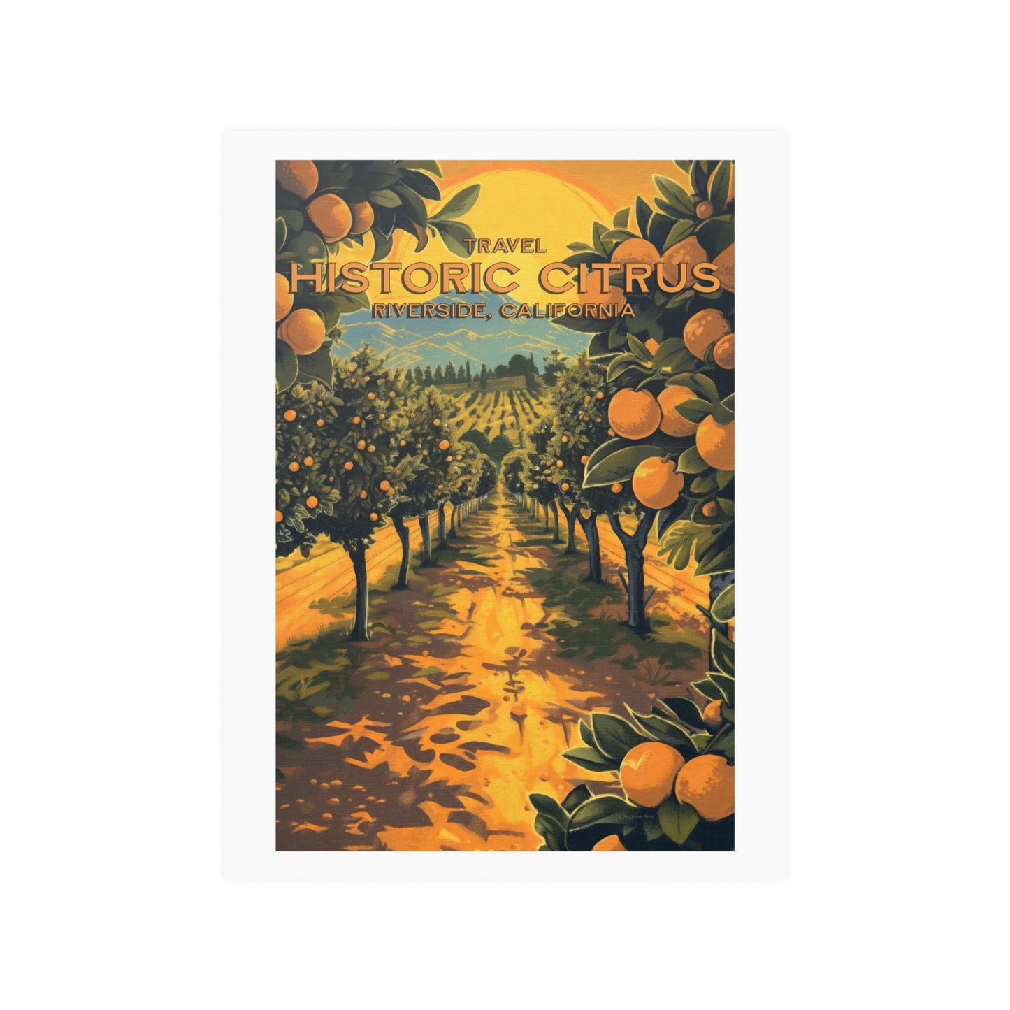 Travel Historic Citrus - Riverside, California | Poster