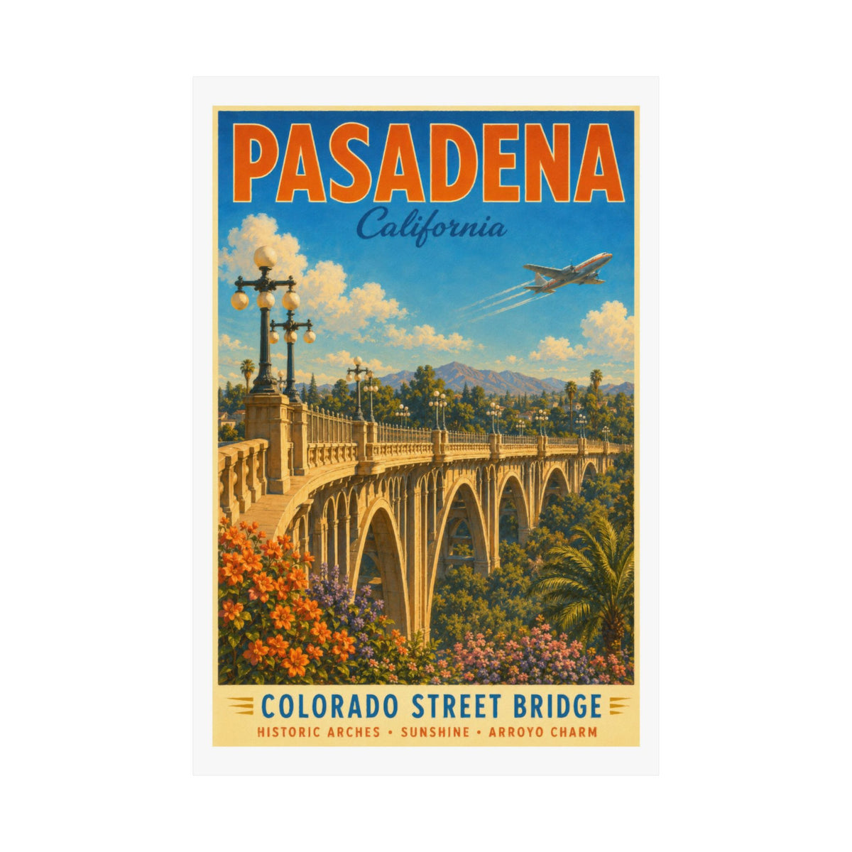 Pasadena Colorado Street Bridge | Pacific Moderne Poster