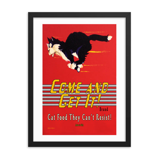 Come and Get It | Framed poster