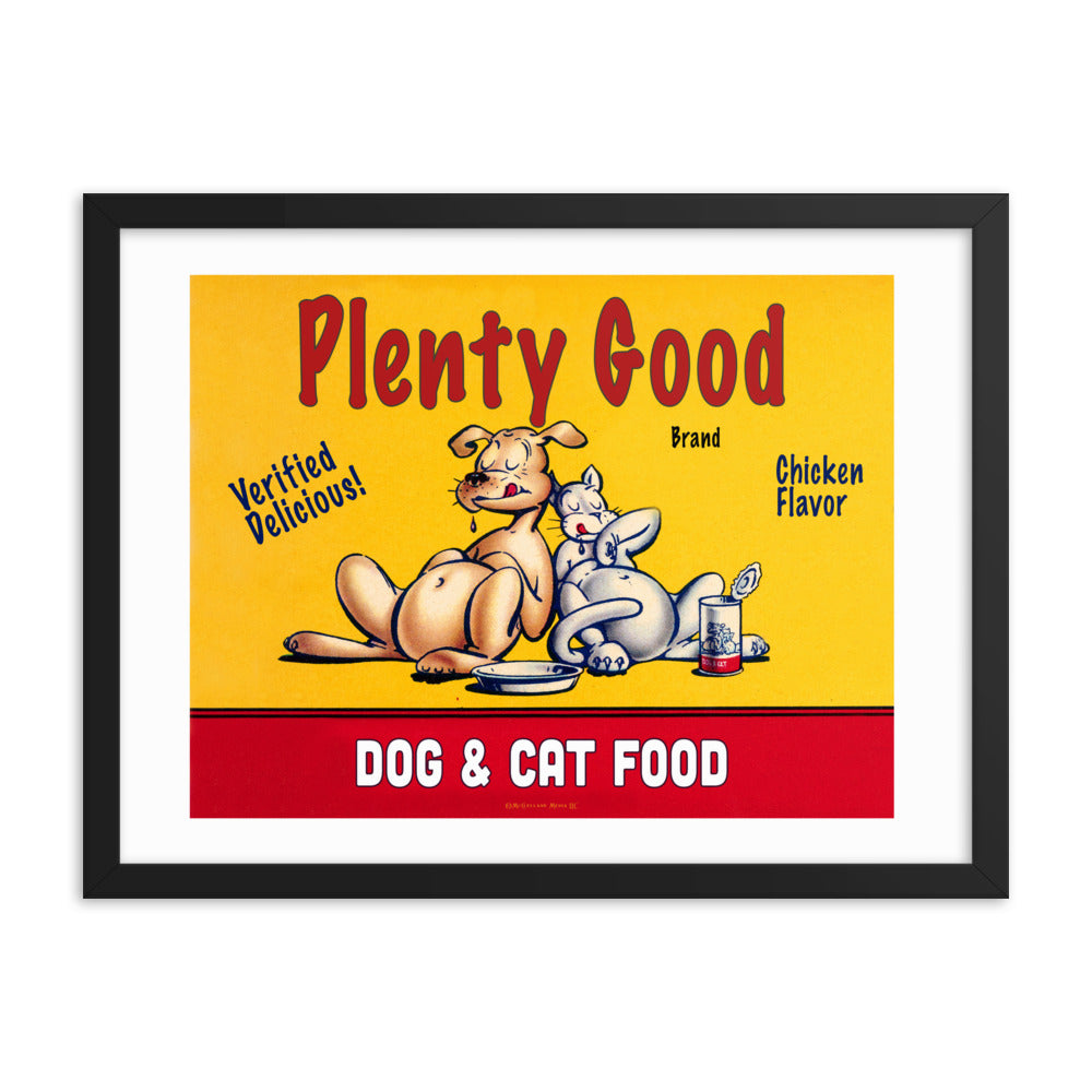 Plenty Good Dog and Cat Food | Framed poster