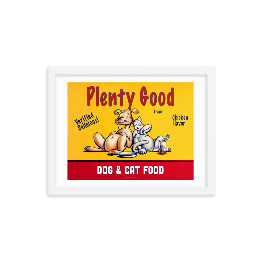 Plenty Good Dog and Cat Food | Framed poster