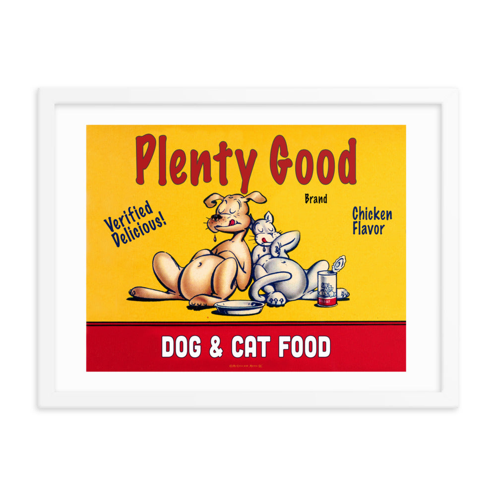 Plenty Good Dog and Cat Food | Framed poster